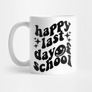 happy last day of school Mug